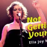 Not Getting Younger – Ella Joy Meir | Top Music