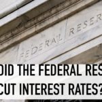 Why the Federal Reserve Just CUT Interest Rates