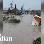 Hurricane Dorian wreaks havoc on Bahamas as 'catastrophic' Category 5 storm