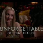 UNFORGETTABLE – OFFICIAL TRAILER [HD]